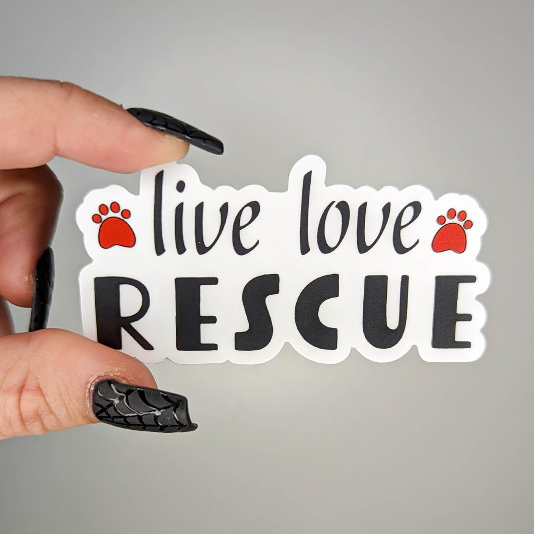 Live, Love, Rescue Sticker